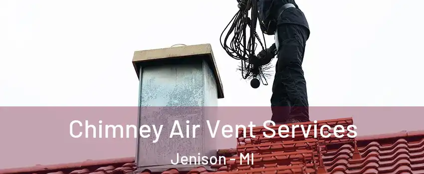  Chimney Air Vent Services Jenison - MI