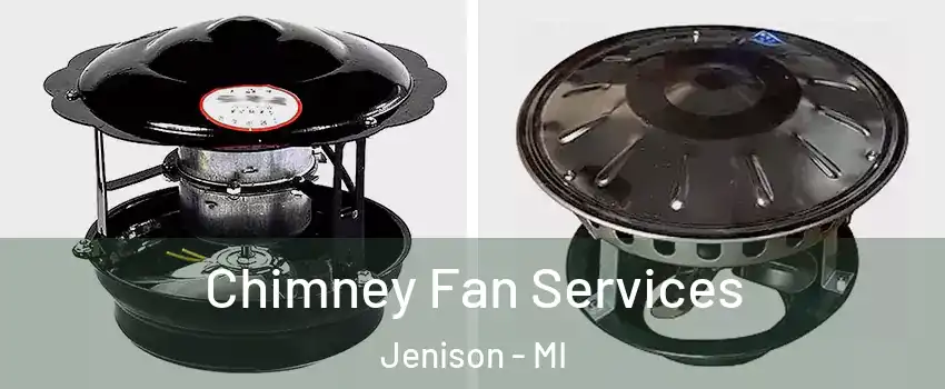  Chimney Fan Services Jenison - MI
