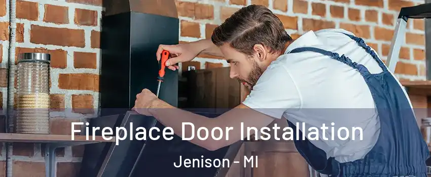  Fireplace Door Installation Jenison - MI